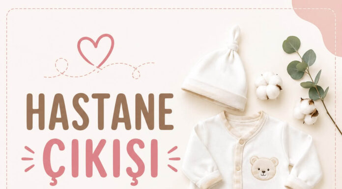 2026 Bebek Hastane Çantası Listesi: Anne Adayları İçin Eksiksiz Rehber Bebek hastane çıkışı listesi için yenidoğan hastane çıkış seti